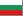 [IMAGE] Flag of Bulgaria